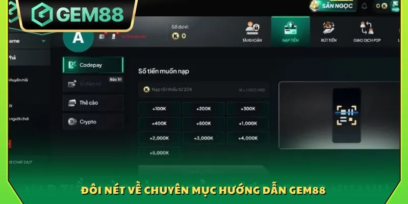 Đôi nét về chuyên mục hướng dẫn Gem88