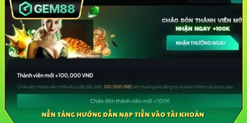 Nền tảng hướng dẫn nạp tiền vào tài khoản