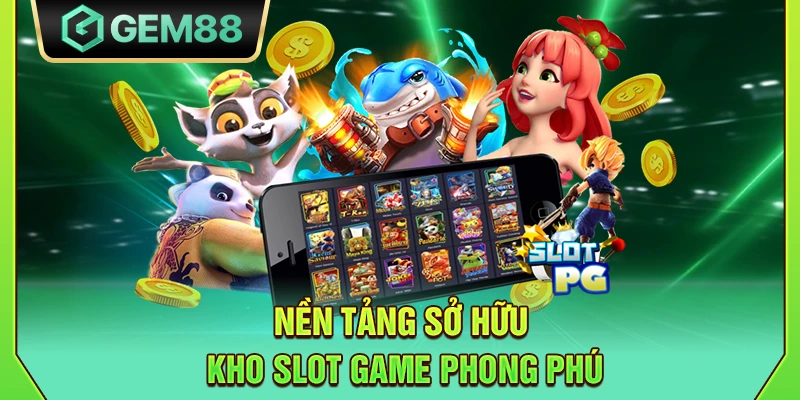 GEM88 - Link Vào Nhà Cái Gem88 Chính Thức【2025】 10 Nền tảng sở hữu kho slot game phong phú